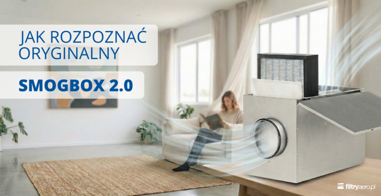 Grafika przedstawiająca oryginalny filtr antysmogowy SMOGBOX 2.0 - gotowe urządzenie z widocznymi w środku składowymi na tle nowoczesnego salonu. Na grafice widać napis "JAK ROZPOZNAĆ ORYGINALNY SMOGBOX 2.0"